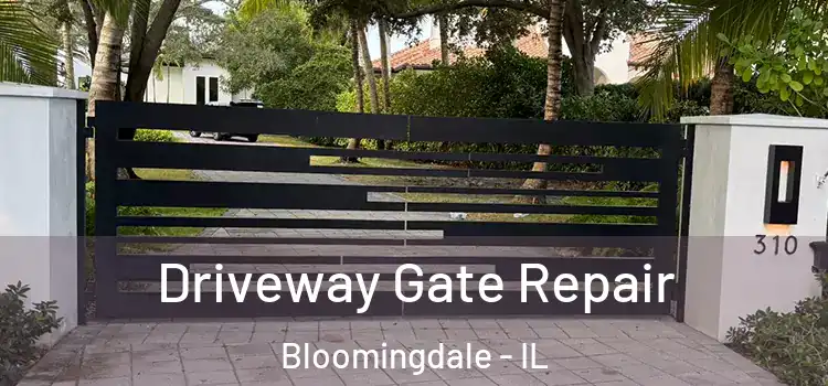 Driveway Gate Repair Bloomingdale - IL